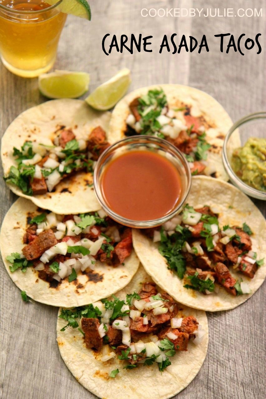 Homemade Carne Asada Tacos by Cooked by Julie