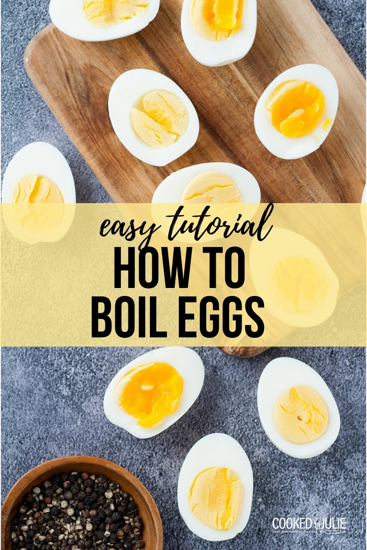 How to Boil Eggs (easy peel) - Cooked by Julie Kitchen Tips