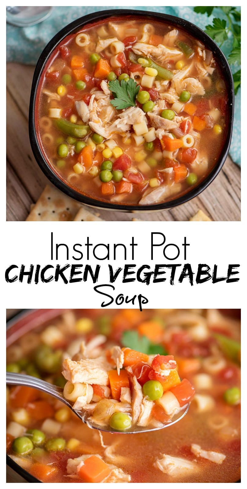 Instant Pot Chicken Vegetable Soup - Cooked by Julie