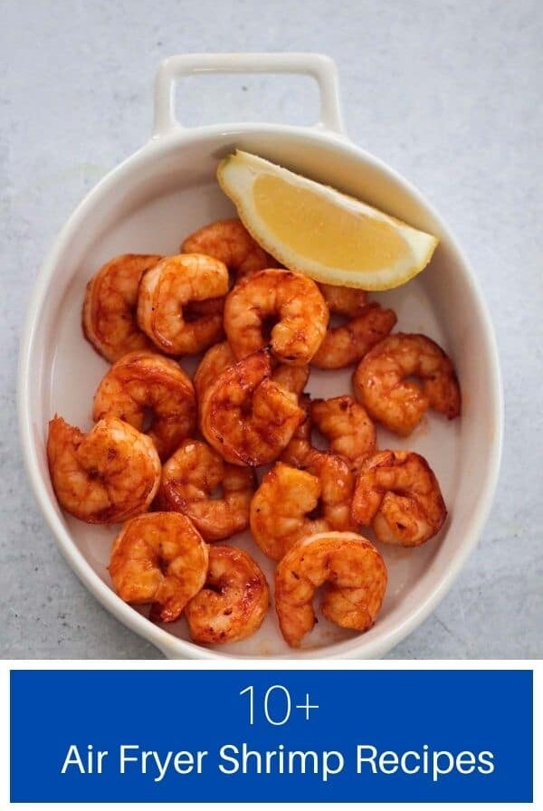 air fryer shrimp in a white dish.
